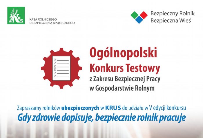 Miniaturka artykułu Ogólnopolski konkurs testowy KRUS pn.: „Gdy zdrowie dopisuje, bezpiecznie rolnik pracuje”